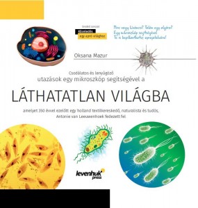 Láthatatlan világ. Ismeretterjesztő könyv (magyar nyelvű)